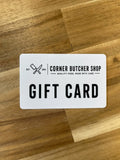 Corner Butcher Shop Gift Card